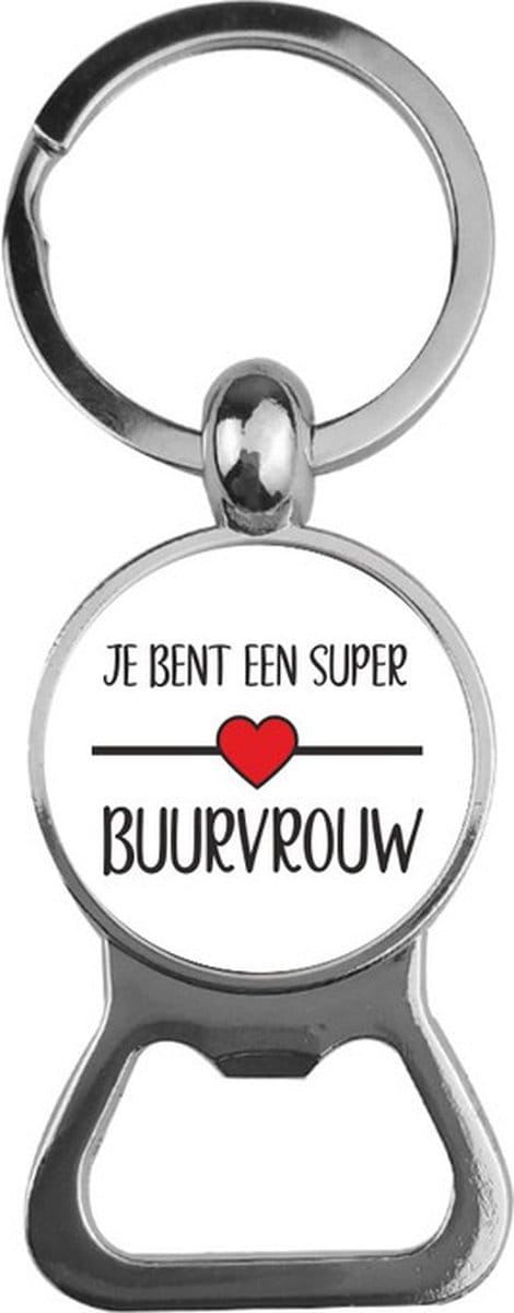 Bieropener Glas - Je Bent Een Super Buurvrouw