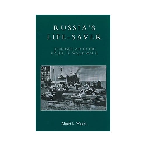 Russia's Life-Saver - Albert L. Weeks