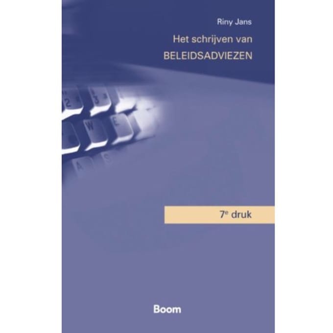 Het Schrijven Van Beleidsadviezen - R. Jans