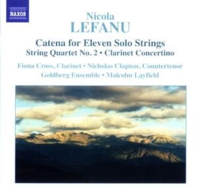 Fiona Cross, Nicholas Clapton, Goldberg Ensemble, Malcolm Layfield - Lefanu: Catena For Eleven Solo Strings (CD)