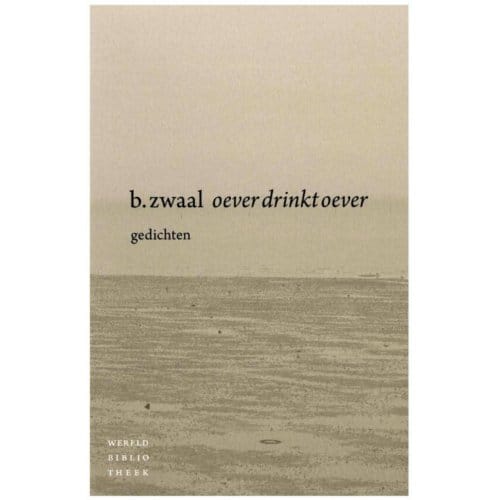 Oever Drinkt Oever - Ben Zwaal