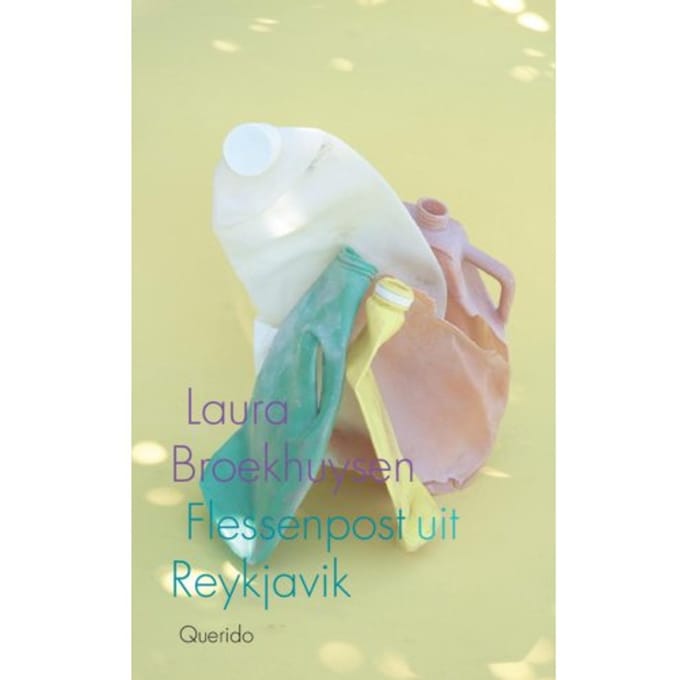 Flessenpost Uit Reykjavik - Laura Broekhuysen