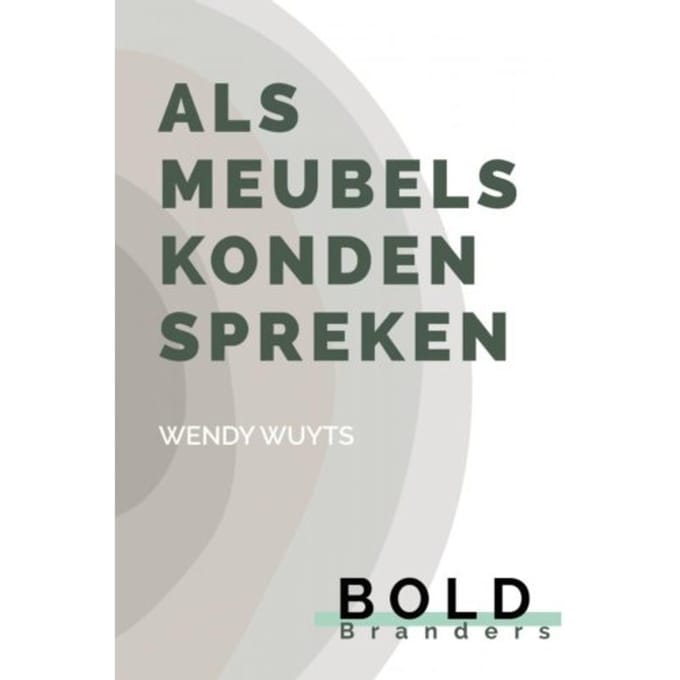 Als Meubels Konden Spreken - Wendy Wuyts
