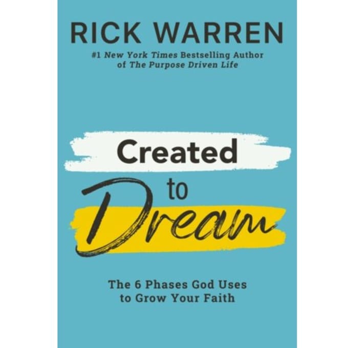 Created To Dream - Rick Warren