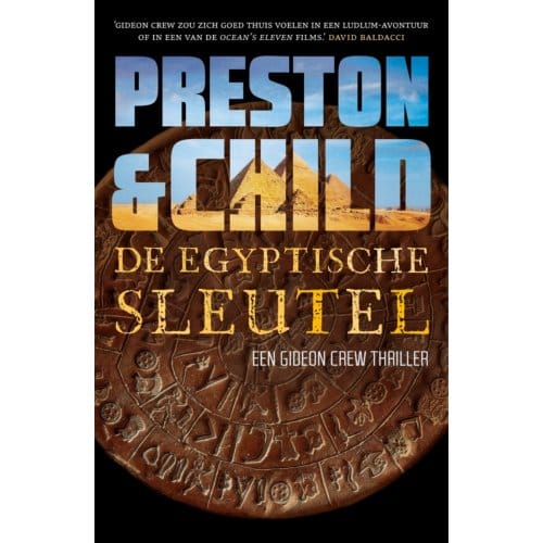 De Egyptische Sleutel - Gideon Crew - Preston & Child