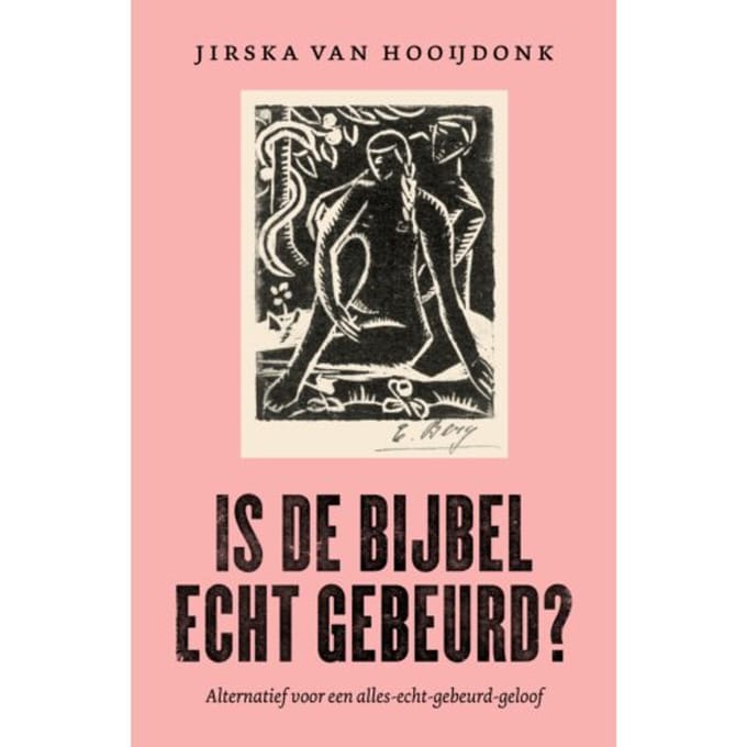 Is De Bijbel Echt Gebeurd? - Jirska van Hooijdonk