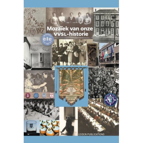 Mozaïek Van Onze Vvsl-Historie