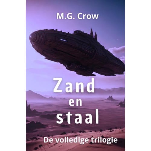 Zand En Staal - M.G. Crow
