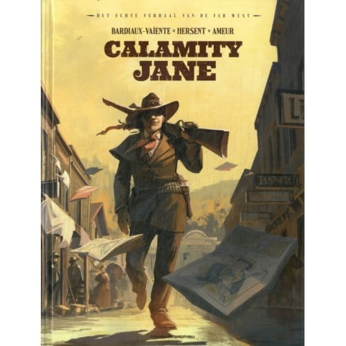 Calamity Jane - Het Echte Verhaal Van De Far West - Hc - Farid Ameur