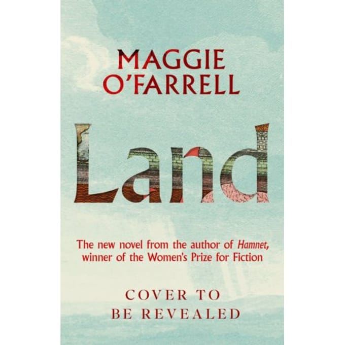Land - Maggie O'Farrell