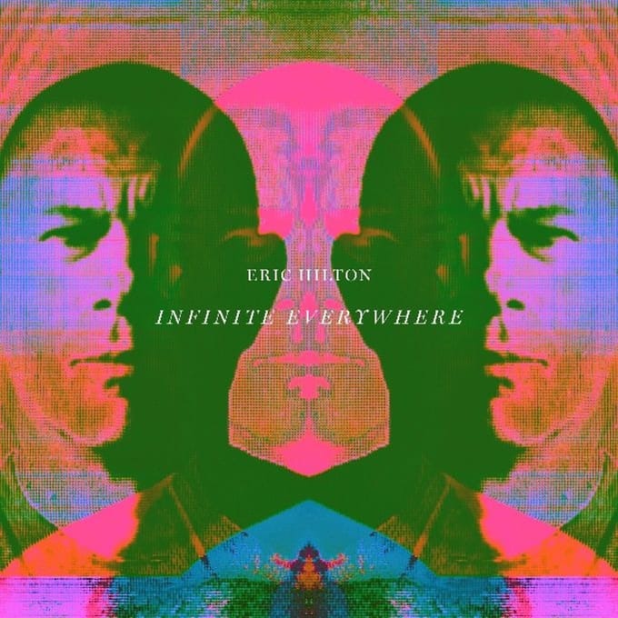 Infinite Everywhere -Download- - Eric Hilton