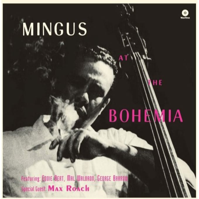 At The Bohemia - Charles Mingus