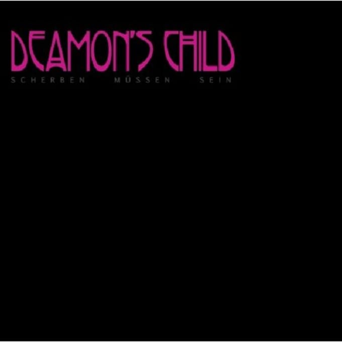 Deamon's Child - Scherben Müssen Sein (CD)