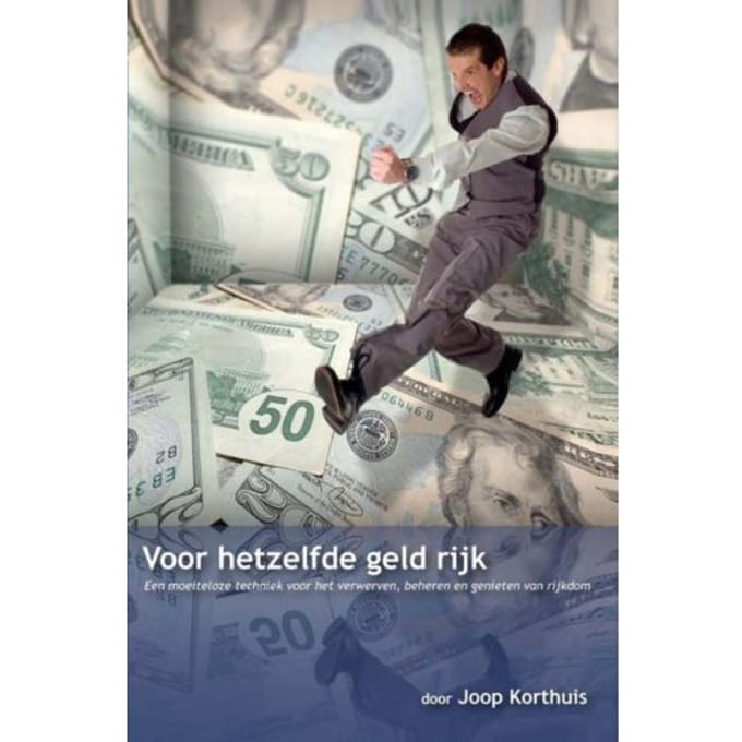 Voor Hetzelfde Geld Rijk - Joop Korthuis