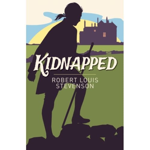 Kidnapped - Arcturus Classics - Robert Louis Stevenson
