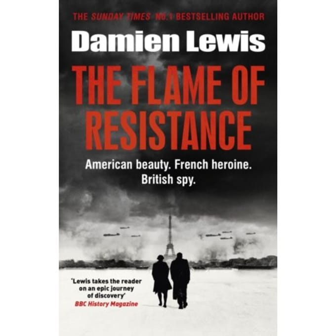 The Flame Of Resistance - Damien Lewis