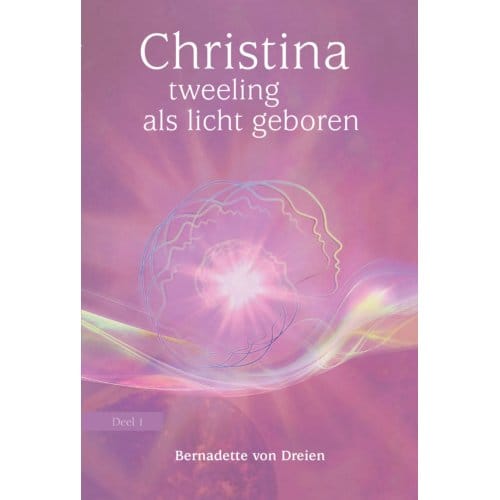 Tweeling Als Licht Geboren - Christina - Bernadette von Dreien