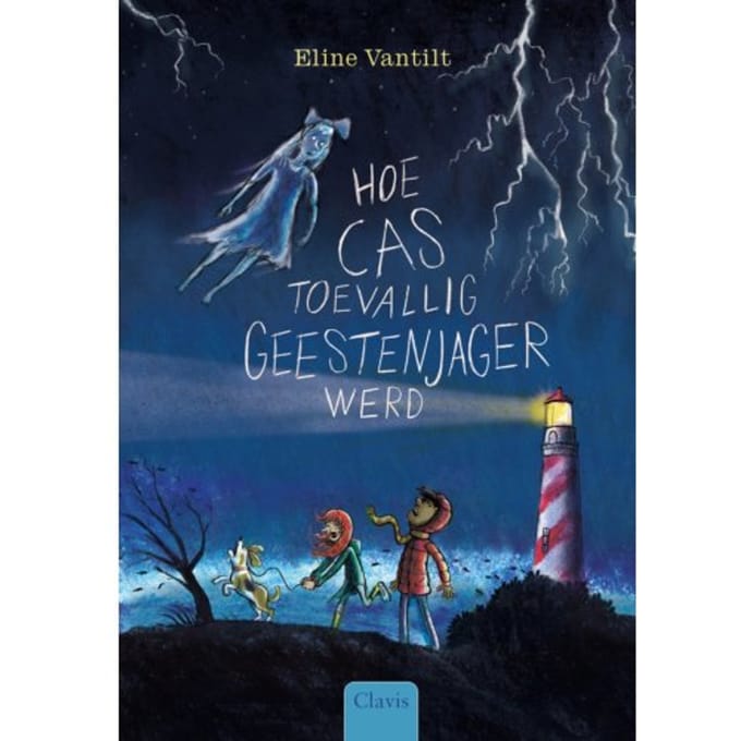 Hoe Cas Toevallig Geestenjager Werd - Eline Vantilt