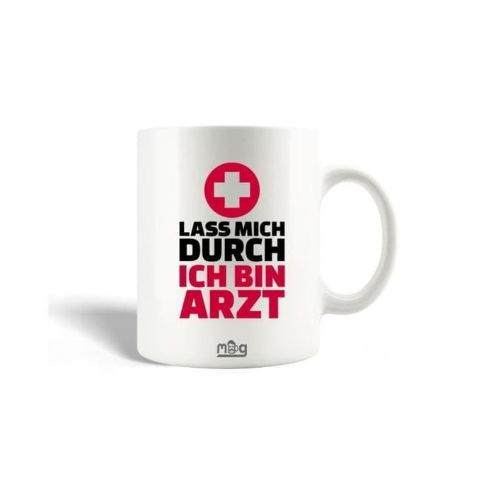 Mug en Céramique Lasst mich durch ich bin Arzt