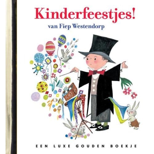Kinderfeestjes! - Gouden Boekjes - Fiep Westendorp