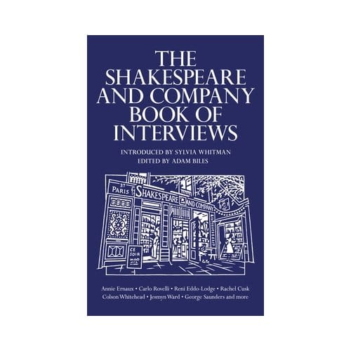 The Shakespeare And Company Book Of Interviews - Adam Biles