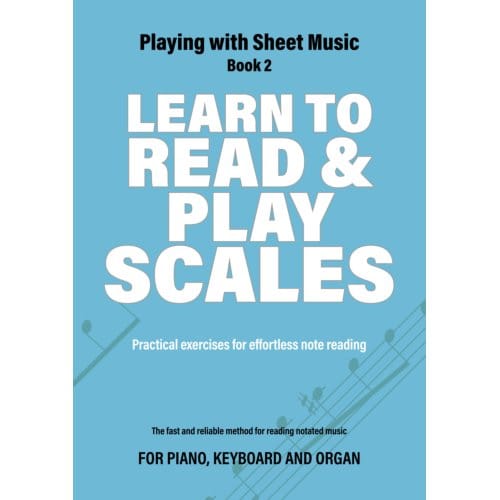 Learn To Read & Play Scales - Playing With Sheet Music - Iebele Abel