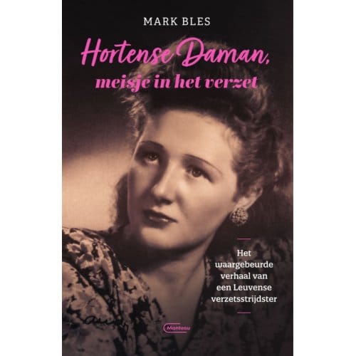 Hortense Daman, Meisje In Het Verzet - Mark Bles