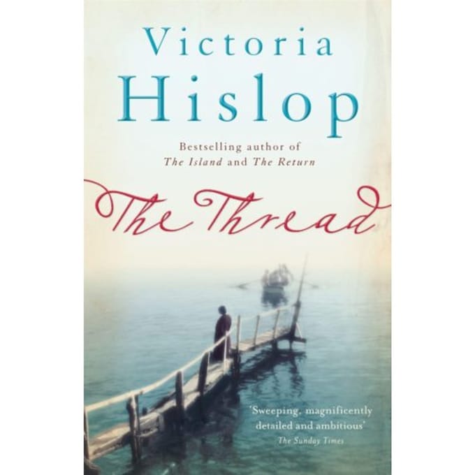 The Thread - Victoria Hislop