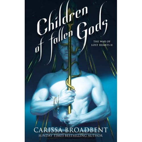 Children Of Fallen Gods - Carissa Broadbent