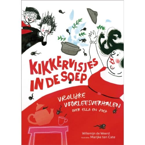 Kikkervisjes In De Soep - Willemijn de Weerd