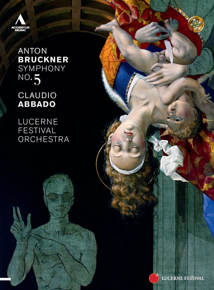 Lucerne Festival Orchestra, Claudio Abbado - Bruckner: Symphony No.5 (DVD)