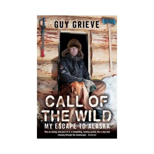 Call Of The Wild - Guy Grieve