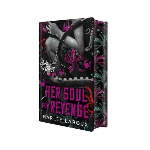Her Soul For Revenge: Deluxe Limited Edition - Souls Trilogy - Harley Laroux