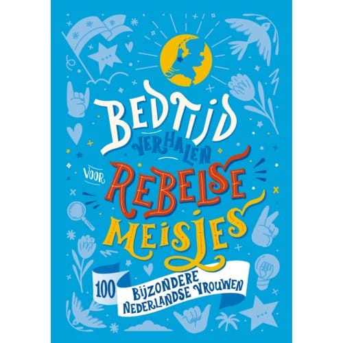 Bedtijdverhalen Voor Rebelse Meisjes