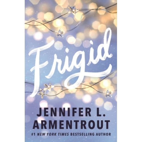 Frigid - Frigid Series - Jennifer L. Armentrout