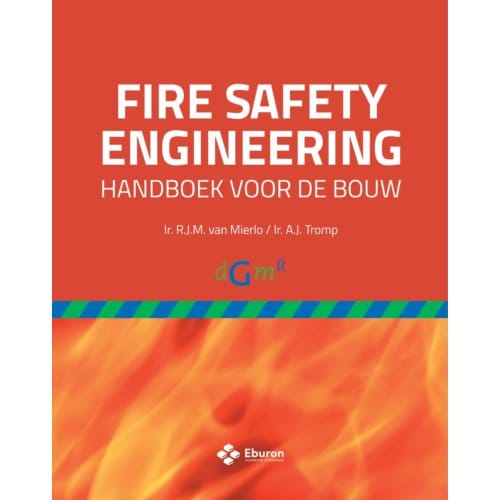 Fire Safety Engineering - Rudolf van Mierlo