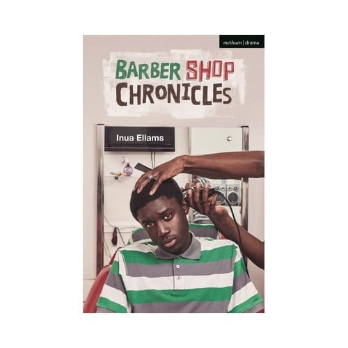 Barber Shop Chronicles - Modern Plays - Inua (Author) Ellams
