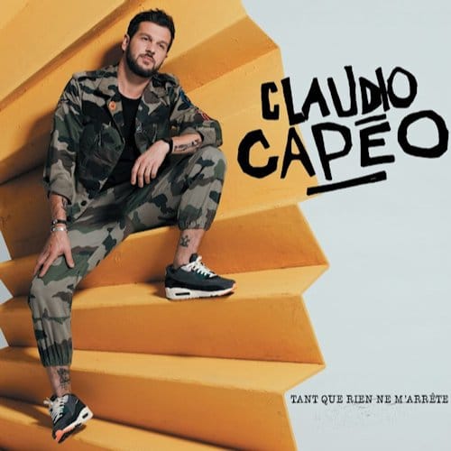 Tant Que Rien Ne M'Arrete - Claudio Capeo
