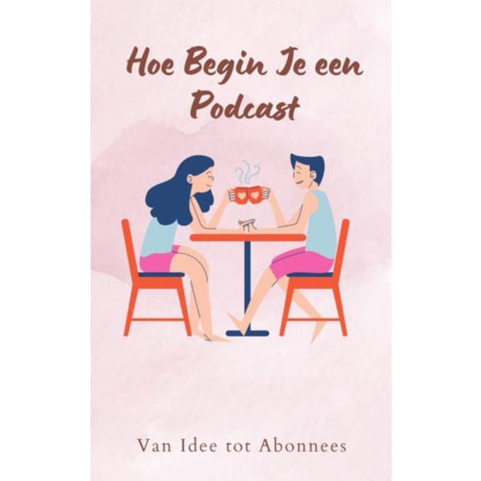 Hoe Begin Je Een Podcast - Andries B.V.