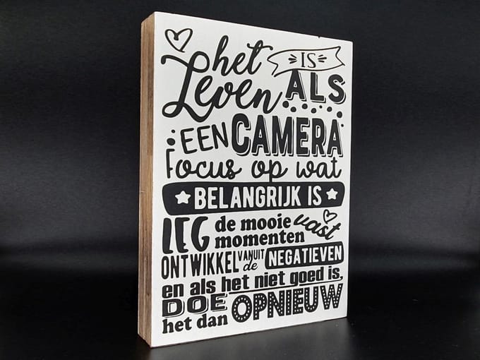Tekst blok 25x18xcm het leven is als een camera wit / zwart