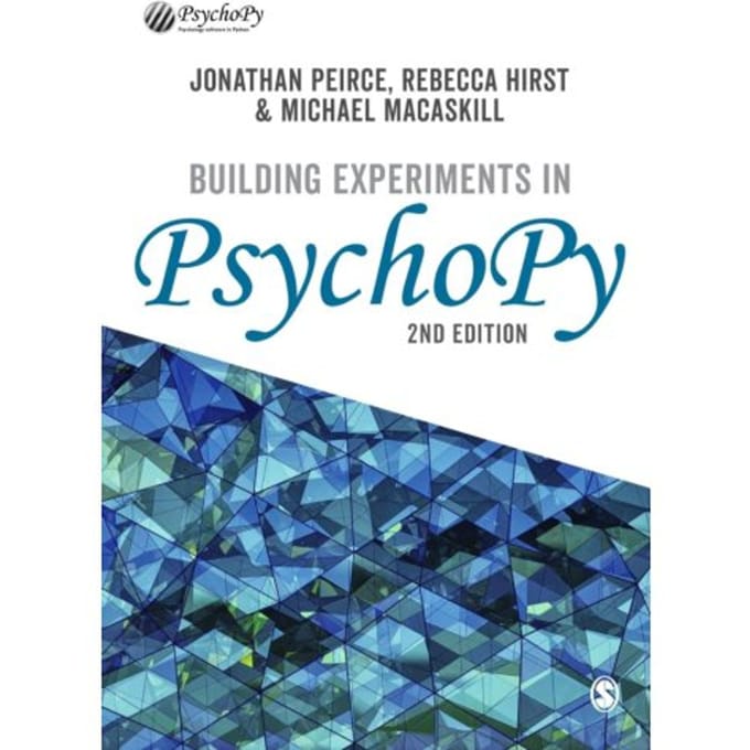 Building Experiments In Psychopy - Peirce, Jonathan