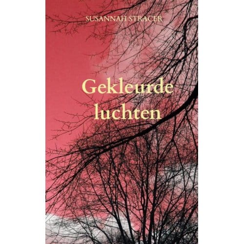 Gekleurde Luchten - Susannah Stracer