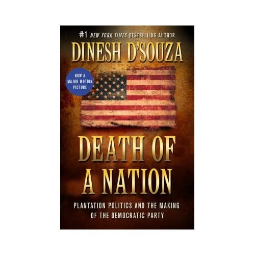 Death Of A Nation - DINESH D'SOUZA