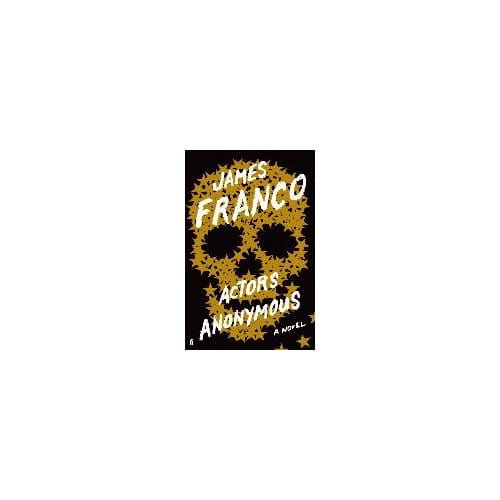 Actors Anonymous - James Franco