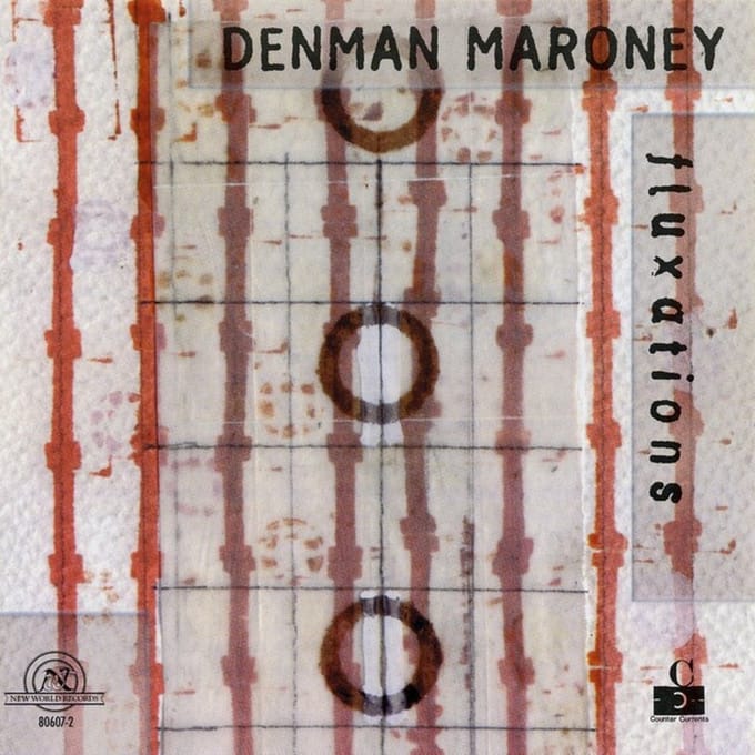 Denman Maroney - Fluxations (CD)