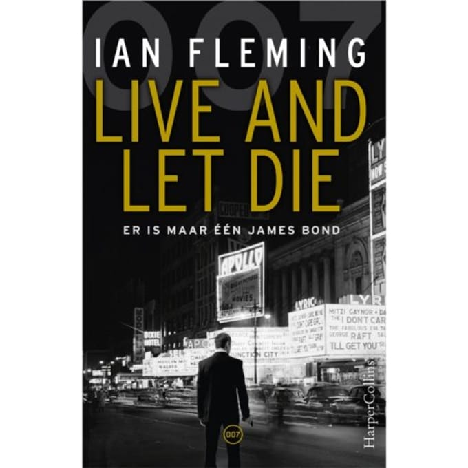 Live And Let Die - James Bond - Ian Fleming