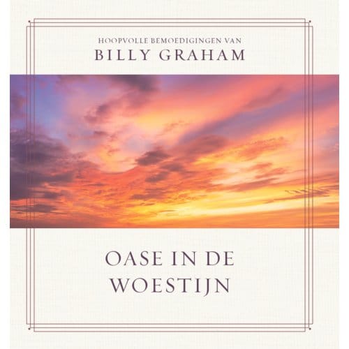 Oase In De Woestijn - Billy Graham