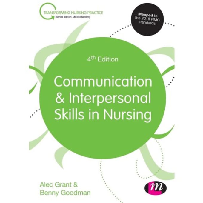 Communication And Interpersonal Skills In Nursing - Grant, Alec