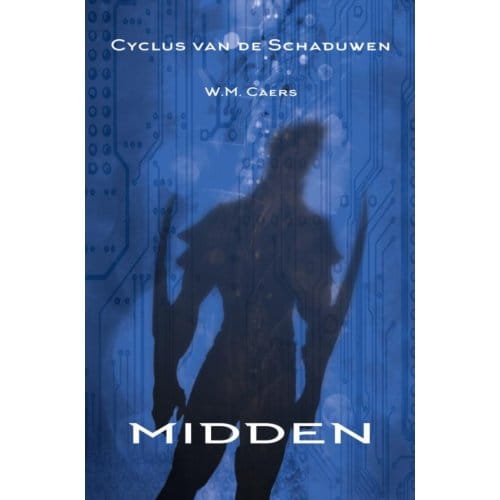 Cyclus Van De Schaduwen: Midden - W.M. Caers