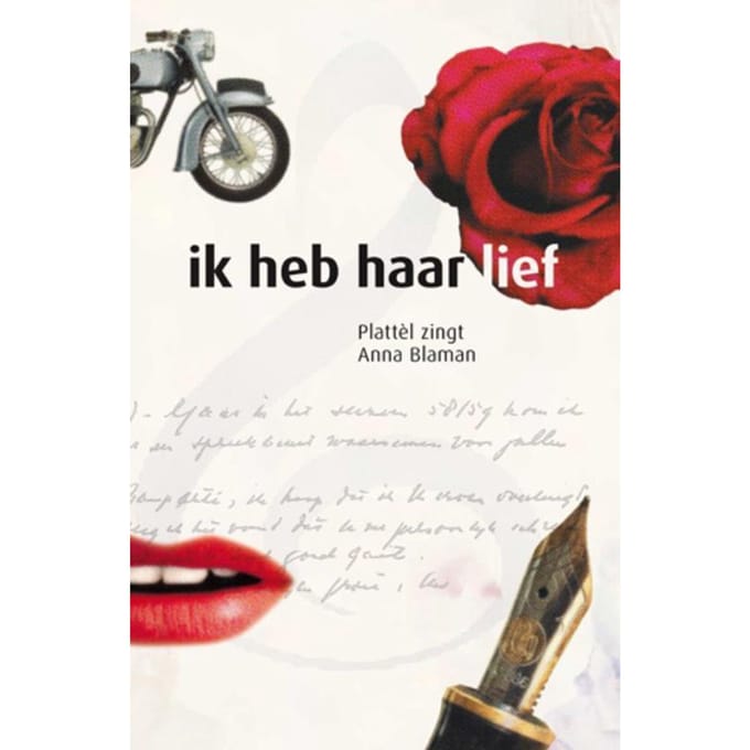 Ik Heb Haar Lief, Plattèl Zingt Anna Blaman